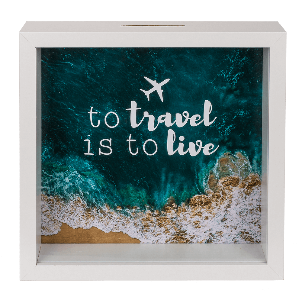 Wooden saving box, To travel is to live,