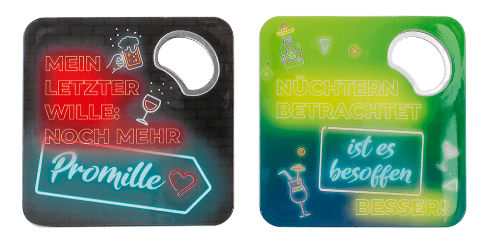 Coaster with bottle opener, German wordings,
