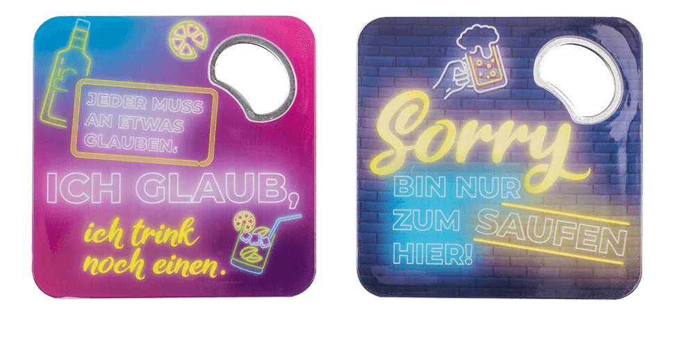 Coaster with bottle opener, German wordings,