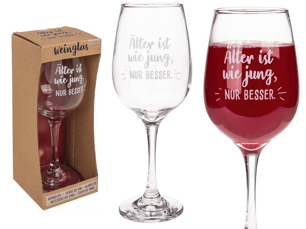 Wine glass, Älter ist wie jung, nur besser,