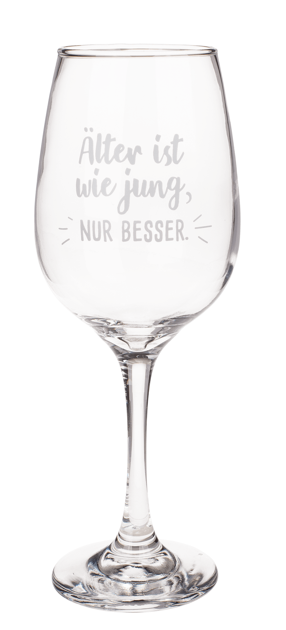 Wine glass, Älter ist wie jung, nur besser,