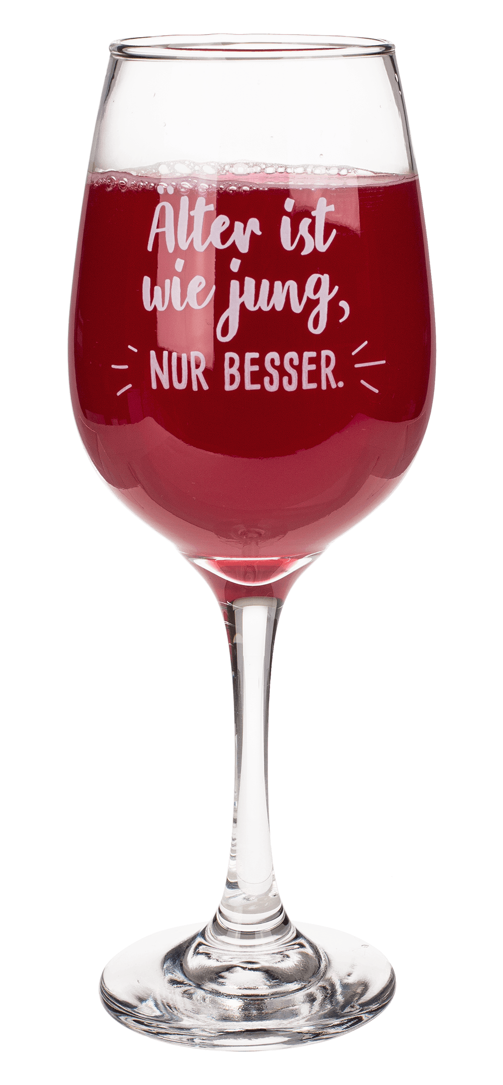 Wine glass, Älter ist wie jung, nur besser,