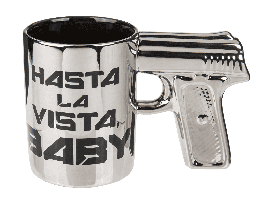 Silver mug with pistol grip, Hasta la vista baby,