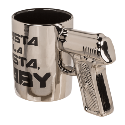 Silver mug with pistol grip, Hasta la vista baby,