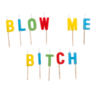 Bougie d'anniversaire " Blow me Bitch/"Grumy old