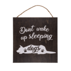 Holz-Schild, Don't wake up sleeping dogs,