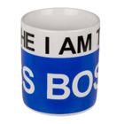 Mug, I am the Boss,