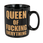 Mug en faïence, Queen of fucking everything,