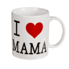 Taza, I love Mama,